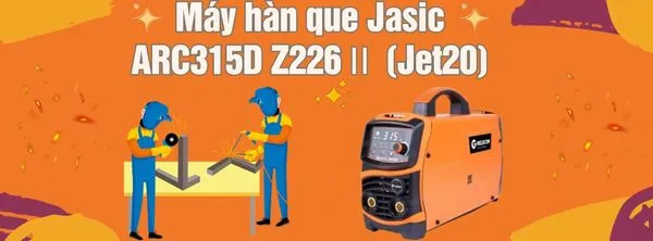 Máy hàn que Jasic ARC315D Z226Ⅱ (Jet20) (TP1) - Hai chế độ hàn que: hàn thường và Synergic